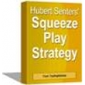 Hubert Senters’ Squeeze Play Strategy